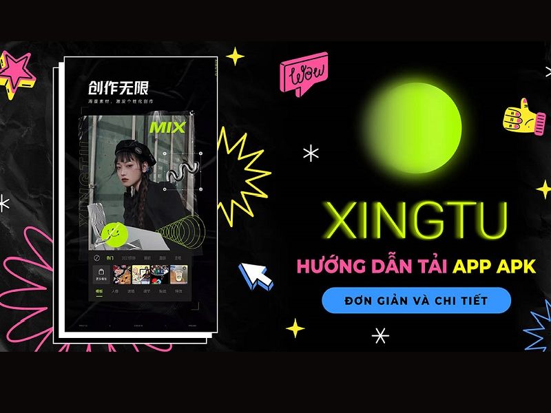 Tải Xingtu APK (Mod Việt Hoá) v14.7.0 Cho Android Hướng Dẫn Tải & Cài Đặt App Xingtu Việt Hoá trên Android