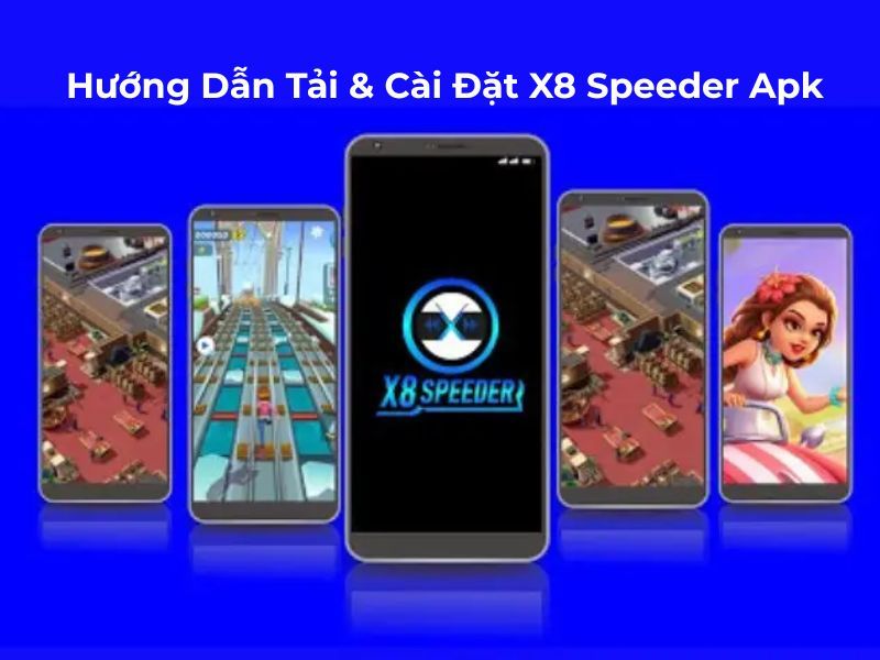 Tải X8 Speeder APK (Không Quảng Cáo) v3.3.6.8-gp Hướng Dẫn Cài Đặt X8 Speeder APK Tại GAMEHAYVL