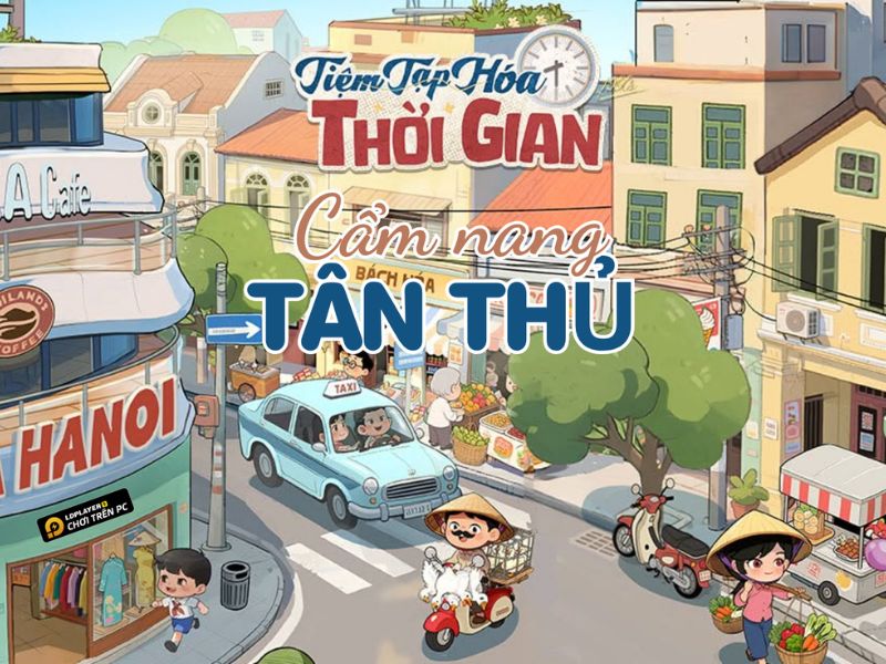 Tải Tiệm Tạp Hóa Thời Gian Mod APK (Vô Hạn Tiền) v3.1.1 Khám Phá Game Tiệm Tạp Hóa Thời Gian