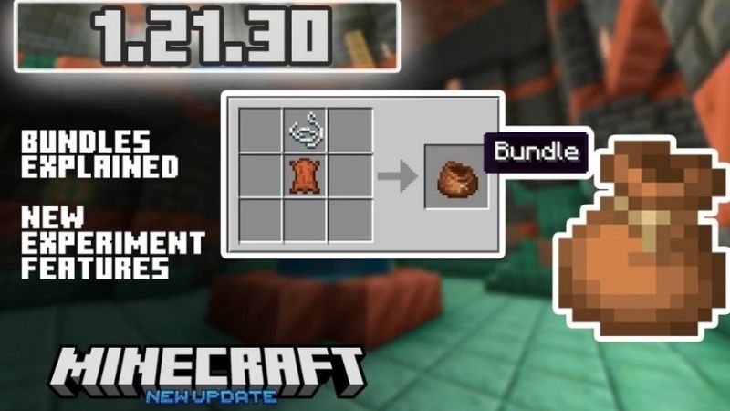 Tải Minecraft 1.21.30 APK Tiếng Việt Cho Android Nâng Cấp Tính Năng Bundles – Túi Lưu Trữ Thông Minh Hơn Trong Minecraft 1.21.30 APK
