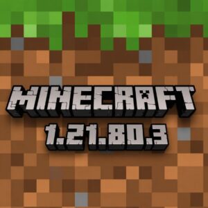 Tải Minecraft 1.21.80.3 APK Mới Nhất Cho Mibile